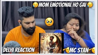 Reaction With Mom | MC STAN - Maa Baap Ft. IKKA ( Official Audio ) INSAAN | 2022 @mcstanofficial666