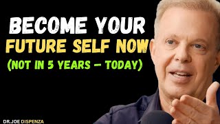 How to Reinvent Yourself and Become Your Best Self — Daily Transformation Explained-DR.JOE DISPENZA