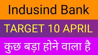 indusind bank target price today, indusind bank target 10 APRIL, indusind bank share latest news