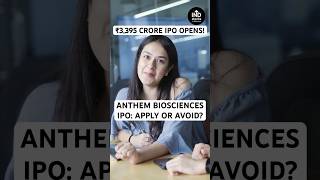 Anthem Biosciences IPO: Rs 3,395 crore IPO Opens For Subscription | Apply Or Avoid?