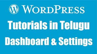 Wordpress tutorials in telugu - dashboard and settings