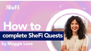 SheFi Quests: Complete Activities to Earn Rewards