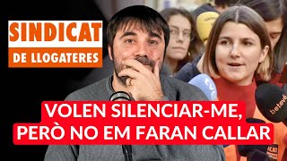 El Sindicat de Llogateres M'AMENAÇA: em volen DENUNCIAR als jutjats