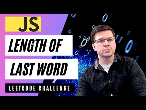 Length of Last Word - Leetcode - Javascript Solution