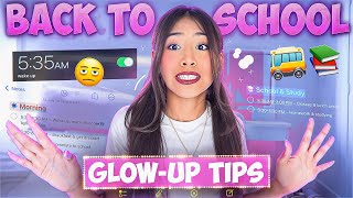 BACK TO SCHOOL GLOW-UP TIPS ✨