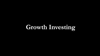 Growth Investing Explained