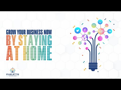 Grow Your Business Now by Staying at Home | Covid19 | Digital Marketing UK | Pixelette Tech UK