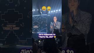 Jin's response to " Marry me Jin"🤣🤣#jin_tour #jin #bts #shorts