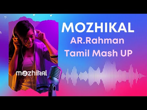 Tamil Songs Mashup | AR Rahman Edition | Cover Songs | Melody | Relax