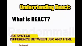 #1 Understanding React, JSX and HTML differences.