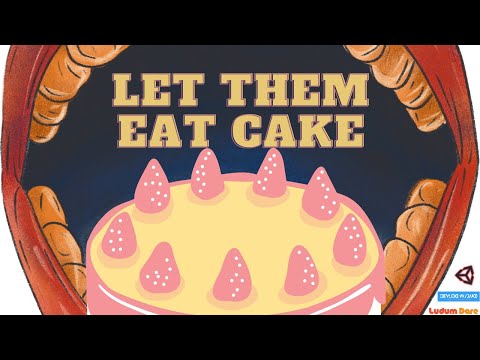 Can I Make A Game In Just 48 Hours? - Let Them Eat Cake - Ludum Dare 51 - Compo Entry - Unity Devlog