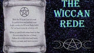 ✪ The Wiccan Rede ✪ | Wicca 101
