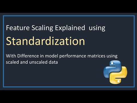 Feature Scaling Explained in Detail  | how to do feature scaling in python | Machine Learning