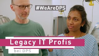 #WeAreDPS - So sieht die Arbeit von Legacy IT Profis bei DPS aus