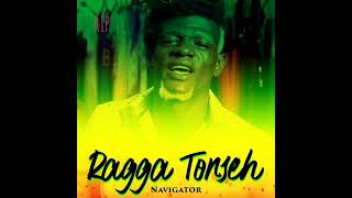 #Navigator - Ragga tonseh