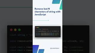 Remove the last N characters of string with JavaScript #javascript #js #code #reactjs #codeindoor