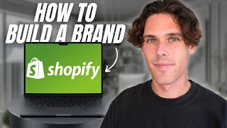 How To Start An Branded Ecom Store On Shopify In 2024 (For Beginners)
