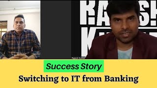 Success Story - Switching to IT from Banking