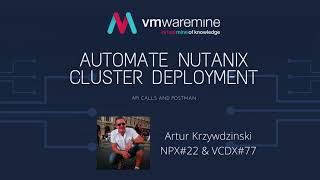 Automate Nutanix cluster deployment using API call and Postman