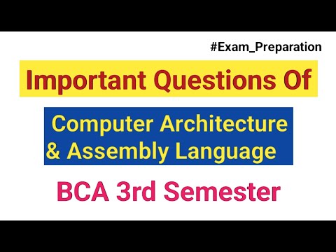 Computer Architecture and Assembly Language Important Questions BCA 3rd sem #ccsu #bca #byomjitech