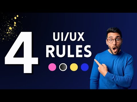 The 4 RULES OF UI UX every designer should know (New Update)
