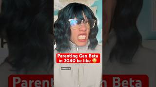 Gen Beta’s out of control 🫣Pt. 2 #genbeta #shorts #comedyskit #millennial #genz