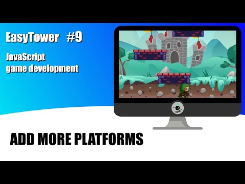 Easy Tower - 9. Add more platforms - JavaScript simple game coding