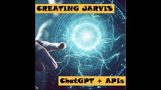 Creating JARVIS: ChatGPT + APIs - HuggingGPT, Memory-Augmented Context, Meta GPT structures
