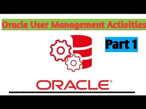 Oracle Database User Management Activities. | Part1