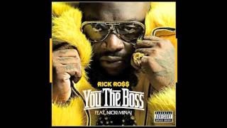 Rick Ross - You The Boss (feat Nicki Minaj)