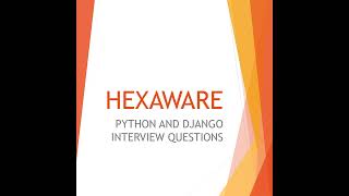 Hexaware Python & Django Interview Questions #python #django