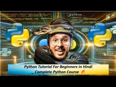 "Python Full Tutorial for Beginners | Learn Python Programming from Scratch"