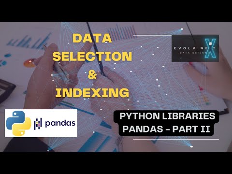 Python For Data Science 06 Pandas II - Data Selection & Indexing
