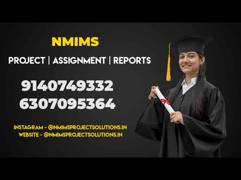 NMIMS CONTENT WRITER | NMIMS PROJECT ASSIGNMENT | 9140749332 | SOLUTIONS | NMIMS REPORT | #nmims