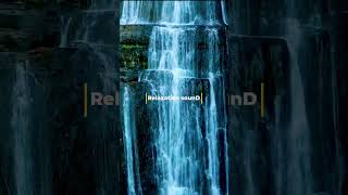 Relaxing waterfall sounds for sleep and meditation.