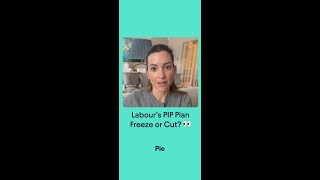 Labour's PIP Plan Freeze or Cut? 👀