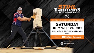 STIHL TIMBERSPORTS® 2025 U.S. MEN’S PRO SEMI-FINALS (POOL B)​​