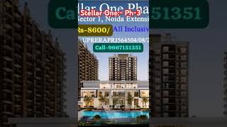 💥🔥💥💐🏃🏃🏃🏃Stellar One:- ph-3 Noida Xtn 3/4 BHK flat @8600/Sqft All Inclusive.Call-9667151352