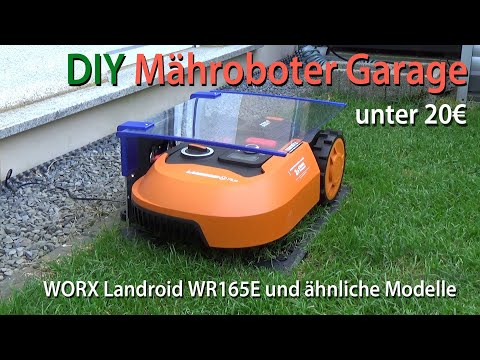 WORX Landroid DIY Mähroboter Garage unter 20€ / Robotic lawnmower garage under 20€
