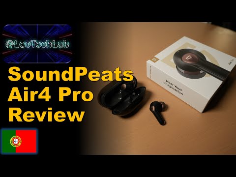 Review dos earbuds sem fios SoundPeats Air4 Pro