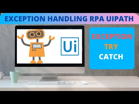 TRY/CATCH IN UIPATH RPA | EXCEPTIONS IN RPA | UIPATH EXCEPTION HANDLING UIPATH RPA