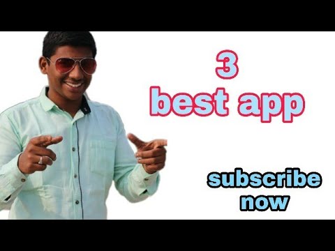 3 BEST ANDROID APP