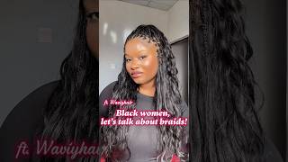 💬 Black women, let’s talk about braids! #braids #hairstyle #bohobraids #boxbraids #bodywave