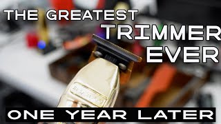 The Greatest Trimmer Ever..... One year Later