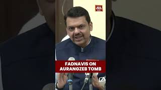 #CMDevendraFadnavis: #Aurangzeb Not a Hero, #Tomb Is Protected Under Centre’s #ArchaeologyLaws