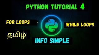 (TAMIL)Python tutorial in tamil|LOOP statement|info simple