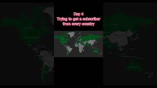 Trying to get a subscriber from every country 🌍🌎🌏 #Day_4 #Geotuber #Country