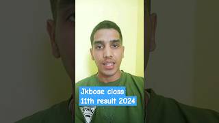 jkbose class 11th result 2024 #jkbose #jkboard #jkboseexam #jkbosenewstoday