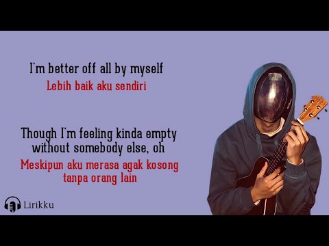 Toxic - BoyWithUke (Lirik Lagu Terjemahan)