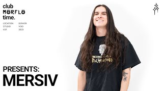 Mersiv | Live From Denver - Presented By MorFlo & Club Studio Time